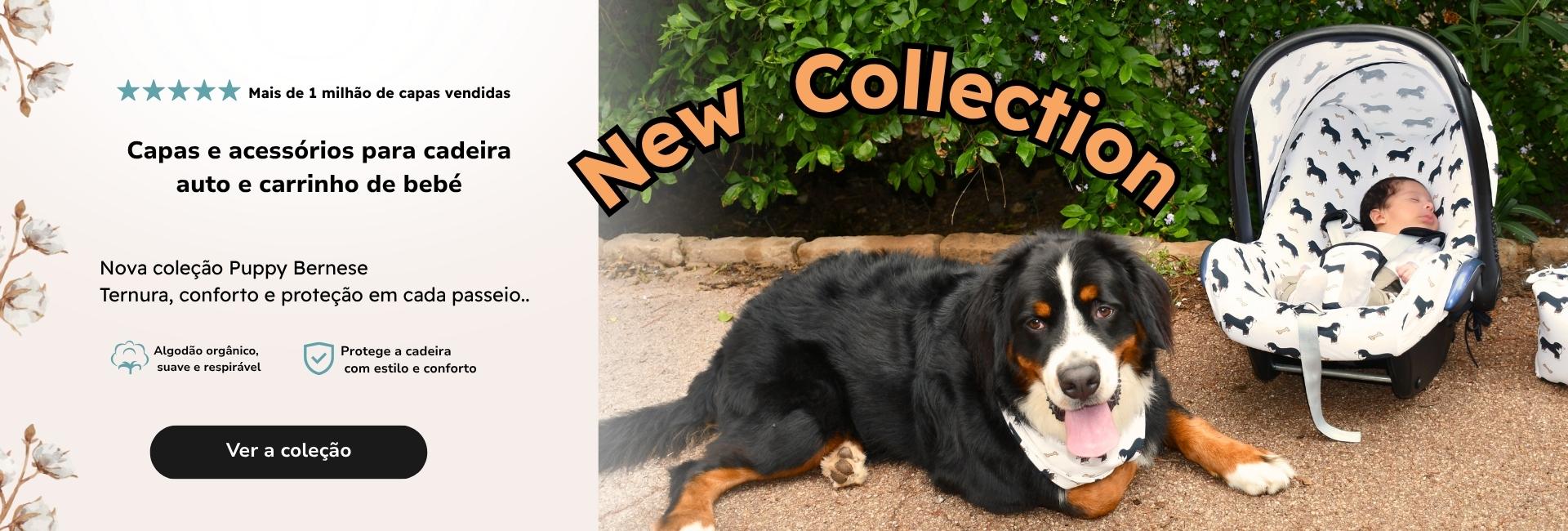 Cole&ccedil;&atilde;o Puppy Bernese com acess&oacute;rios suaves em algod&atilde;o biol&oacute;gico para cadeira auto e carrinho de beb&eacute;.